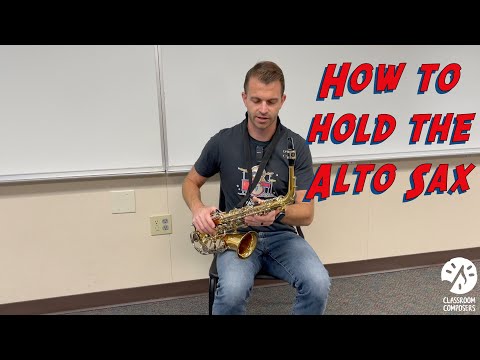 How to Hold the Alto Sax