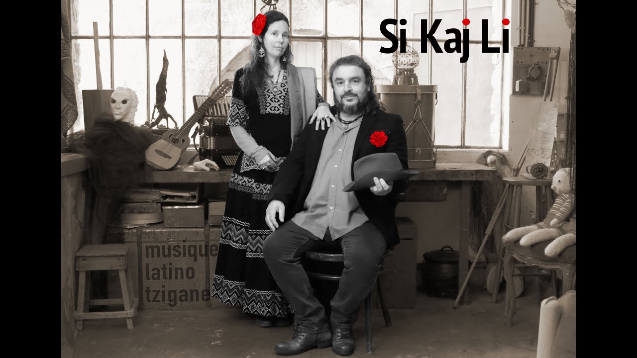 Si Kaj Li - musique latino tzigane