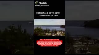 Download lagu MENGENANG DETIK-DETIK TSUNAMI ACEH PADA TAHUN 2004 mp3
