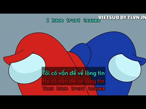 [Among us Song Vietsub] "So Suspicious" - Silvahound, Or3o, Plexsy