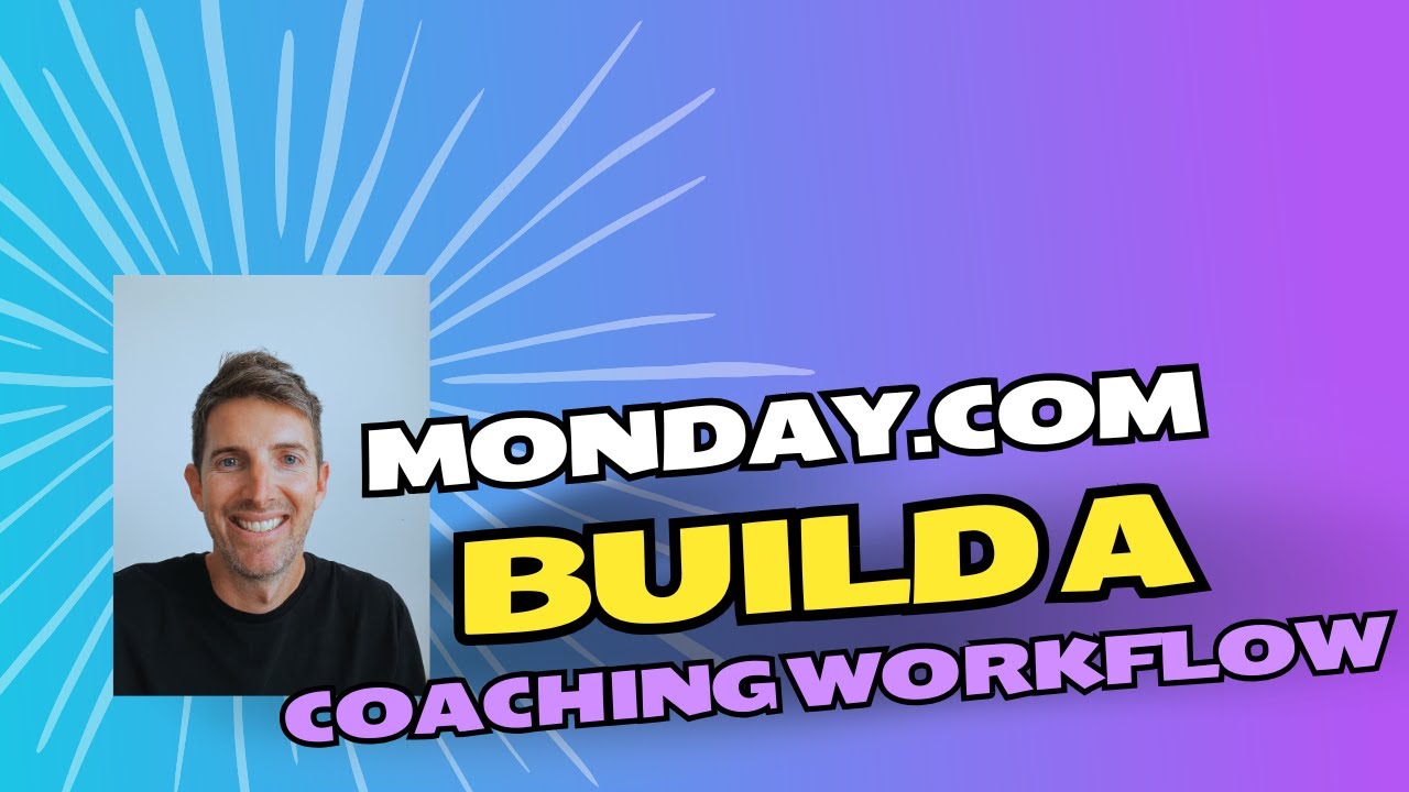 monday.com For Coaches: System Setup Walkthrough