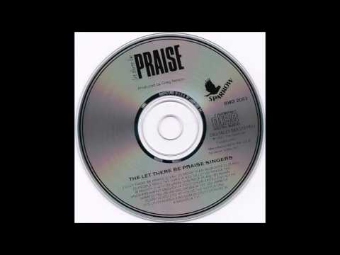 More Than Wonderful : Let There Be Praise Singers