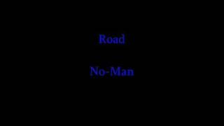 No-Man - Road