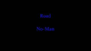 No-Man - Road