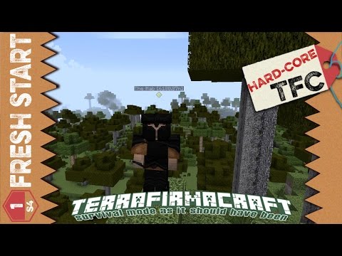 Terrafirmacraft Hardcore Building - Episode 01 - Fresh Start [Season 4]