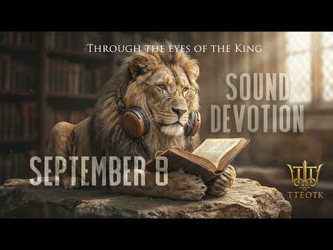 September 8 Psalm 81:3  — Rosh Hashanah  — The Awakening of the King