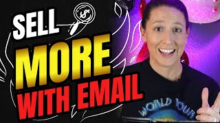 Do This to Sell More: How to Write an Email That SELLS $$$
