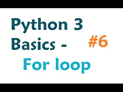 Python 3 Programming Tutorial For loop
