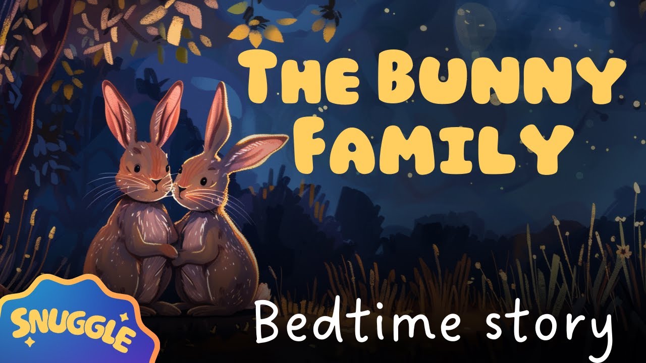 🐰 The Bunny Family at Home 🐰 Non Stimulating Story for Kids - Bedtime Story for Kids