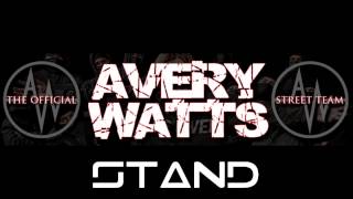 Avery Watts - Stand