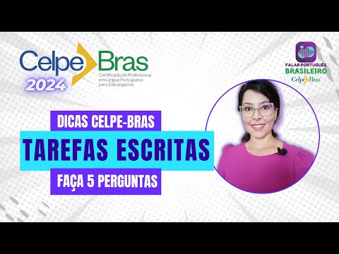 Dicas Celpe-Bras 2023: As 5 perguntas para a prova escrita