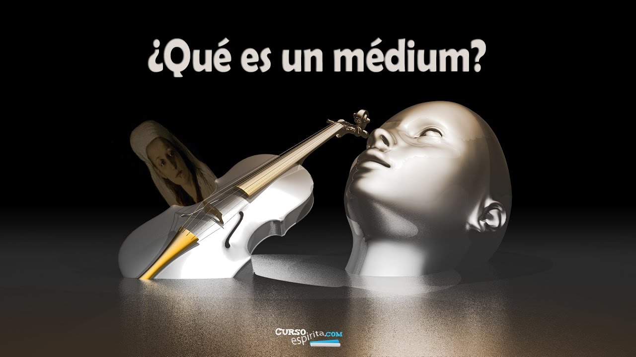 ¿Qué es un médium?