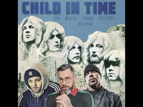Lakmann, Azad & Sido feat. Deep Purple - Child In Time - JACK REMIX