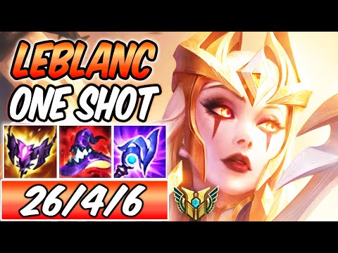 *26 KILLS* ONE-SHOT LEBLANC GUIDE - HOW TO MAKE CLEAN PLAYS | Best Build & Runes | League of Legends