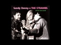 Sandy Denny & The Strawbs - Nothing Else Will Do Babe (1967)