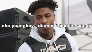 NBA Youngboy - Diamonds (Music Video)