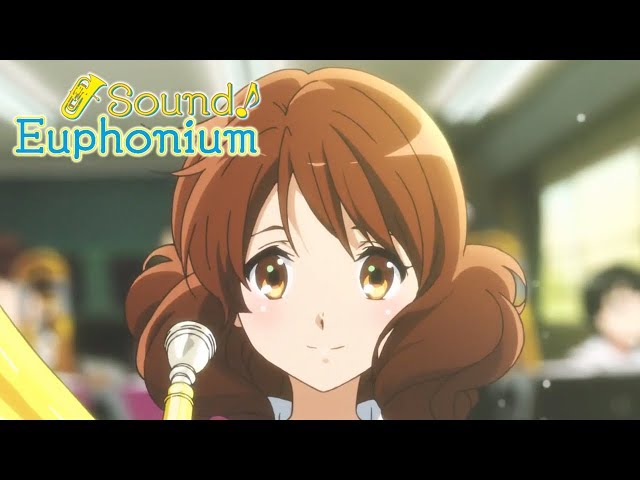 Sound! Euphonium - Opening | Dream Solister