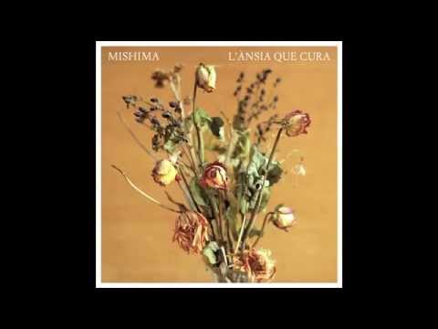 Mishima - L'element del paissatge (L'ànsia que cura) - 12