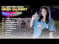 NIKEN SALINDRY KARNA SU SAYANG FULL ALBUM VIDEO TRENDING TERBARU 2023 NIKEN SALINDRY
