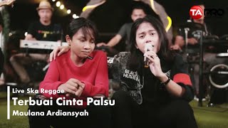 Download lagu Maulana Ardiansyah - Terbuai Cinta Palsu (Live Ska Reggae) mp3