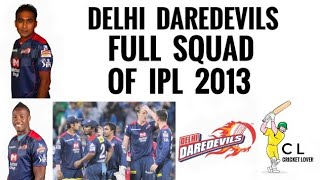 Delhi Daredevils Full Squad Of IPL 2013 (Cricket lover B) | IPL 2013 Full Squads