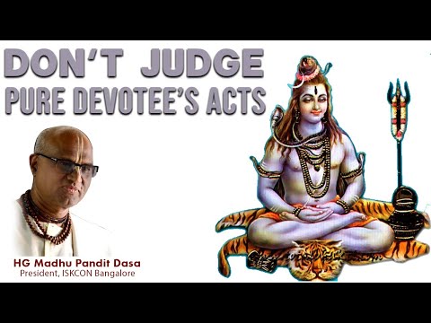 Don’t judge pure devotee’s acts | HG Madhu Pandit Dasa | SB 4.4.19 | 17-01-2020
