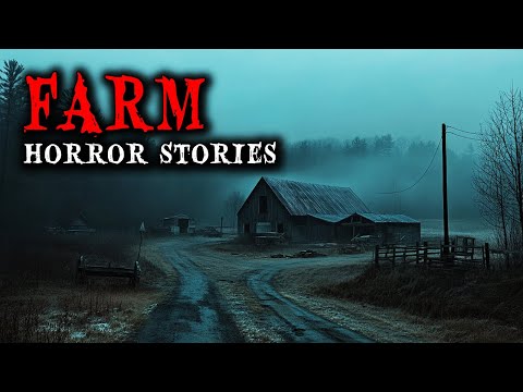 4 True Scary Farm Horror Stories | True Scary Stories