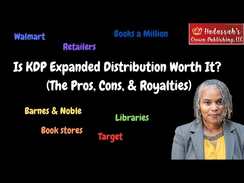 Is KDP Expanded Distribution Worth It? (Pros, Cons, & Royalties) #retailers #bookstores #libraries