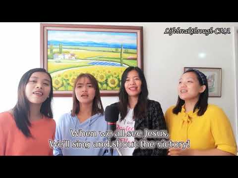 When We All Get To Heaven - All Time Hymn by Lifebreakthrough
