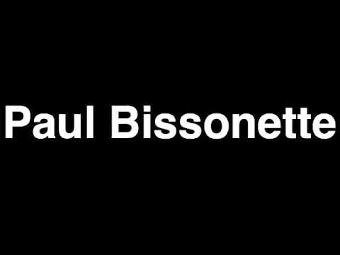 How to Pronounce Paul Bissonette Phoenix Coyotes NHL Hockey Player