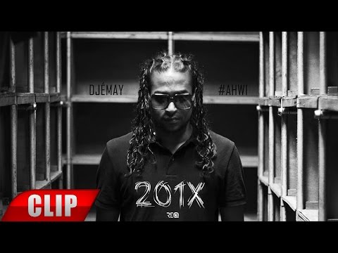 Djémay - 201X (Clip)