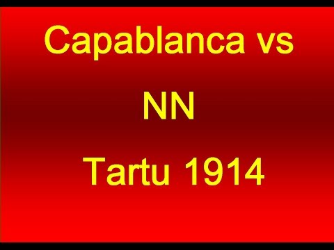 Jose Raul Capablanca vs NN: Tartu 1914