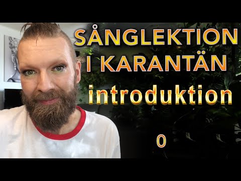 Sång i Karantän - Introduktion