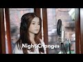Night Changes One Direction Shania Yan Cover