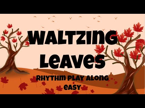 Waltzing Leaves - Rhythm Play-Along - Easy