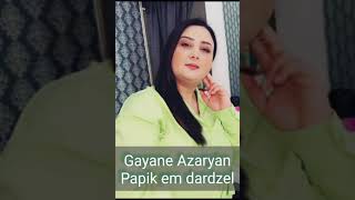 Gayane Azaryan - Papik em dardzel (2023)