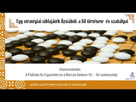Egy stratégiai táblajáték Ázsiából: a GO története és szabályai - Japán Alapítvány Budapest
