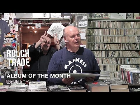 Albums Of The Month: January 2017 | Rough Trade