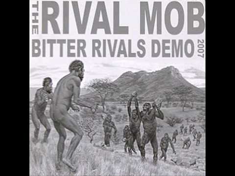THE RIVAL MOB - Bitter Rivals 2007 [FULL DEMO]
