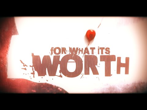 For What It’s Worth (Official Lyric Video)