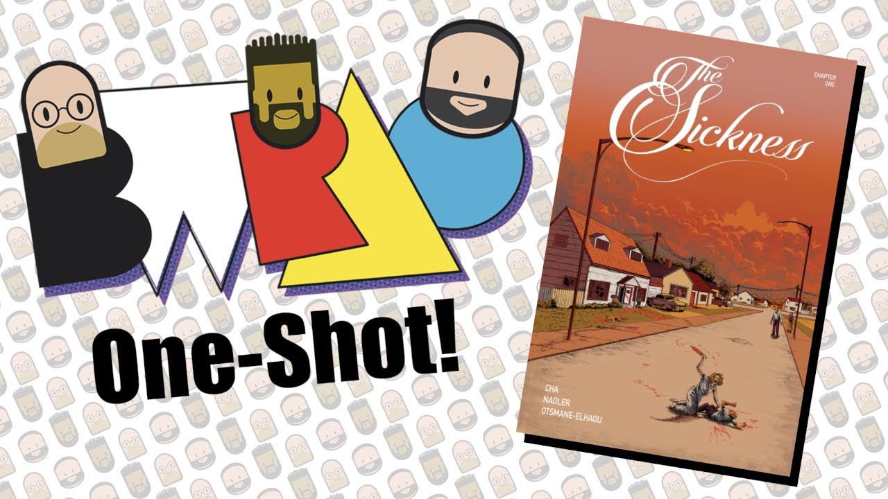 BWRAO One-Shot: The Sickness #1 from Uncivilized Books