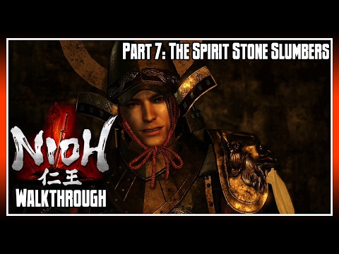 Nioh Walkthrough Part 7: The Spirit Stone Slumbers