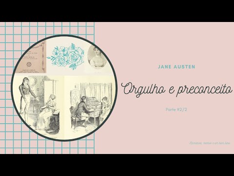 Audiolivro - Orgulho e preconceito  - parte 2/2
