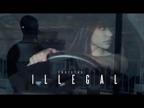 Christos - Illegal (Official Music Video)