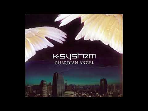K-System - Guardian Angel (Cosmicman Remix) (2004)