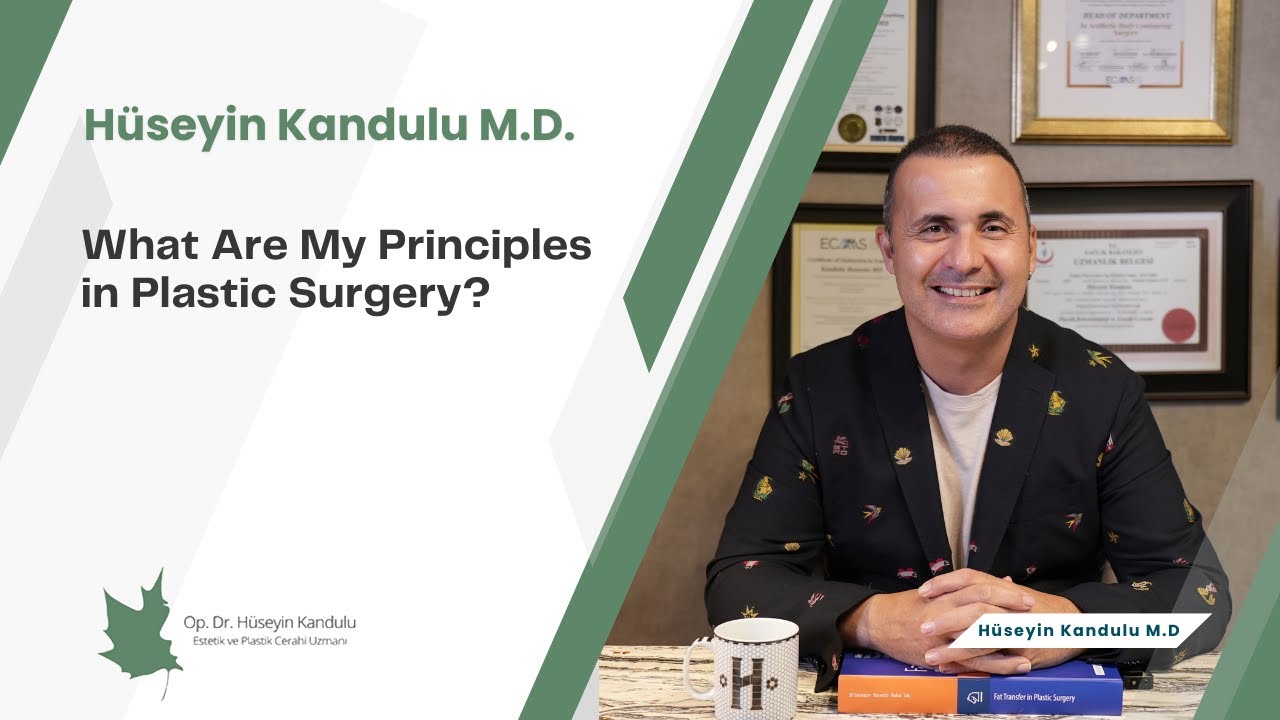 What Are My Principles in Plastic Surgery?