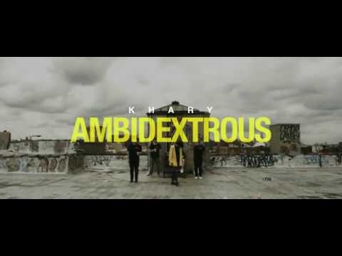 Khary - Ambidextrous (Official Video)