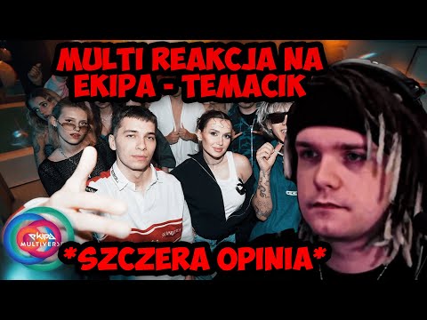 MULTI REAKCJA NA EKIPA - TEMACIK *banger*