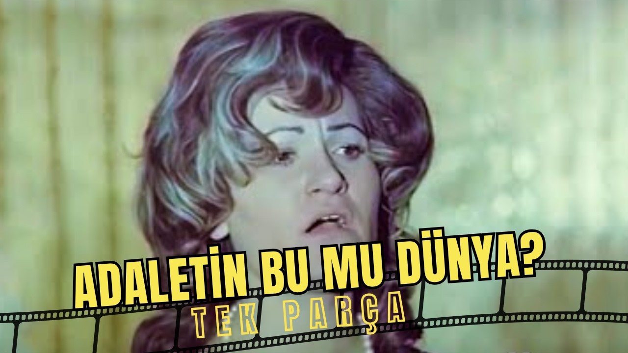 Adaletin Bu mu Dünya? | Selda Bağcan Eski Türk Filmi