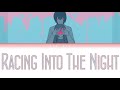 YOASOBI - Racing Into The Night Lyrics (JPN_ROM_ENG)